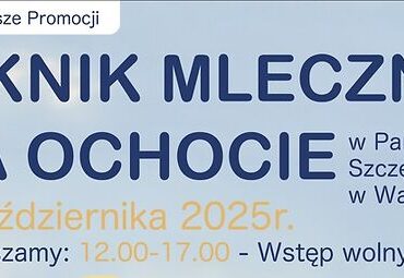 Piknik Mleczny w sercu Ochoty!